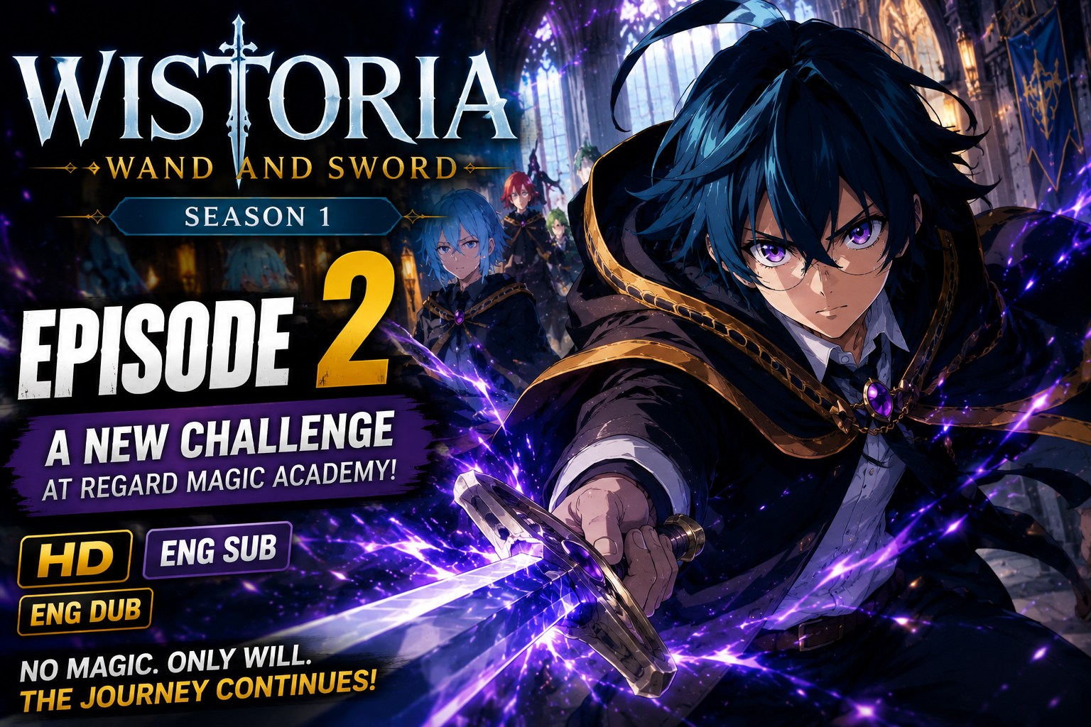 Wistoria: Wand and Sword Season 1 Episode 2 English Dubbed